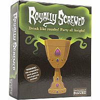 Royally Screwed