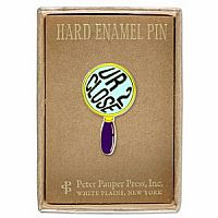 UR 2 CLOSE Hard Enamel Pin